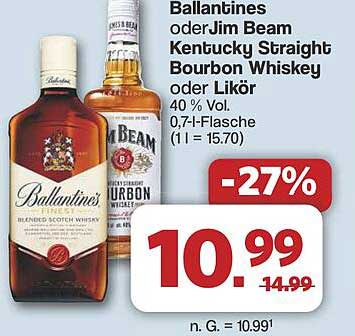 Ballantines oder Jim Beam Kentucky Straight Bourbon Whiskey oder Likör