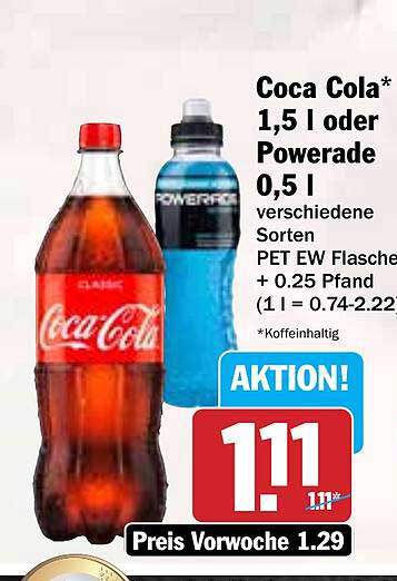 Coca Cola* 1,5 l oder Powerade 0,5 l