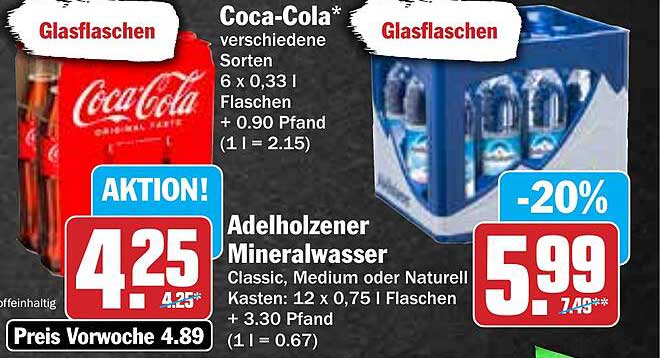 Coca-Cola* verschiedene Sorten  
Adelholzener Mineralwasser  