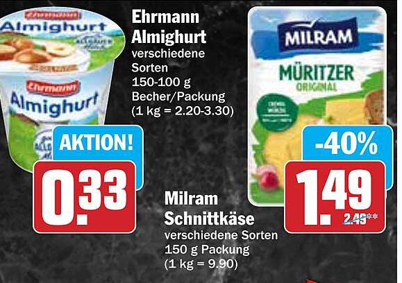 Ehrmann Almighurt  
Milram Schnittkäse