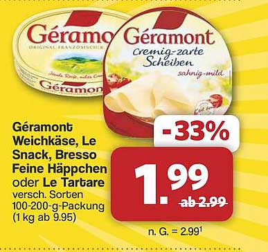 Géramont Weichkäse, Le Snack, Bresso Feine Häppchen oder Le Tartare