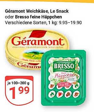 Géramont Weichkäse, Le Snack oder Bresso feine Häppchen