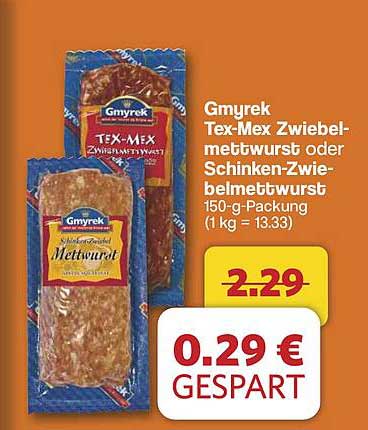 Gmyrek Tex-Mex Zwiebelmettwurst oder Schinken-Zwiebelmettwurst