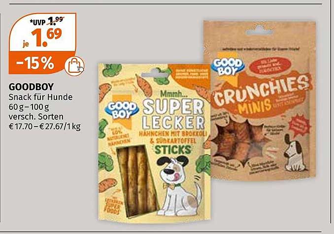 GOODBOY SUPER LECKER Hähnchen mit Brokkoli & Süßkartoffel Sticks  
GOODBOY CRUNCHIES MINIS