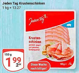 Jeden Tag Krusten-Schinken