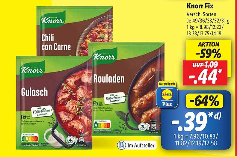 Knorr Fix Chili con Carne  
Knorr Fix Gulasch  
Knorr Fix Rouladen