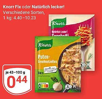 Knorr Fix oder Natürlich lecker!