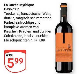 La Cuvée Mythique Pays d'Oc