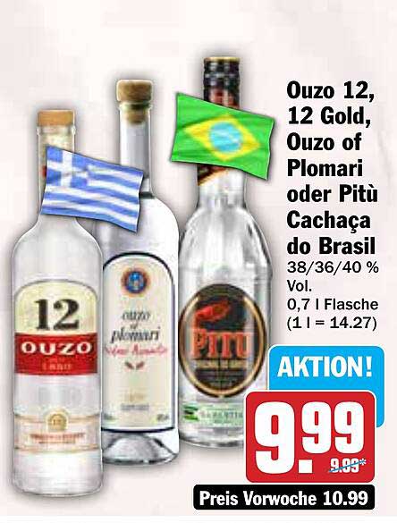 Ouzo 12, 12 Gold, Ouzo of Plomari oder Pitù Cachaça do Brasil