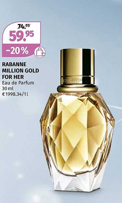 RABANNE MILLION GOLD FOR HER