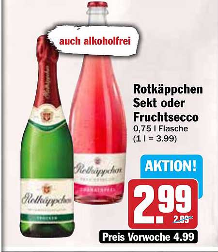 Rotkäppchen Sekt oder Fruchtsecco