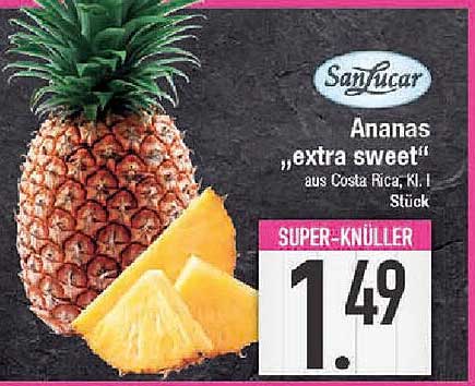 SanLucar Ananas „extra sweet“