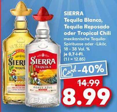 SIERRA Tequila Blanco, Tequila Reposado oder Tropical Chili