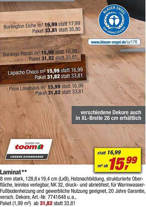 Burlington Eiche  
Durango Pecan  
Lapacho Choco  
Pinie Landhaus  
Laminate**  