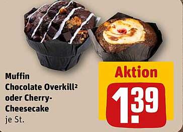 Muffin Chocolate Overkill oder Cherry-Cheesecake