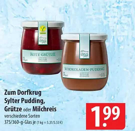 Zum Dorfkrug Sylter Pudding, Grütze oder Milchreis