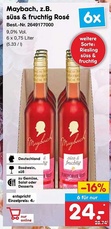 Maybach, z.B. süß & fruchtig Rosé