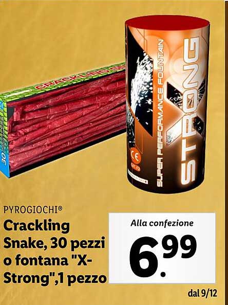 Crackling Snake, 30 pezzi o fontana "X-Strong",1 pezzo