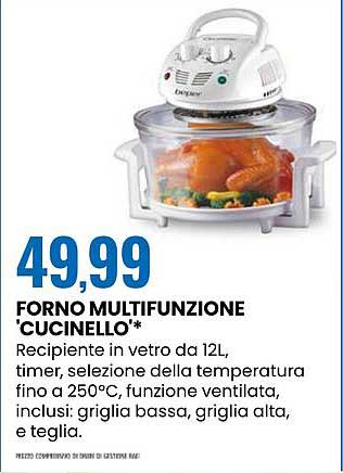 FORNO MULTIFUNZIONE 'CUCINELLO'*