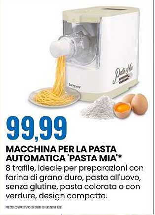 MACCHINA PER LA PASTA AUTOMATICA 'PASTA MIA'*