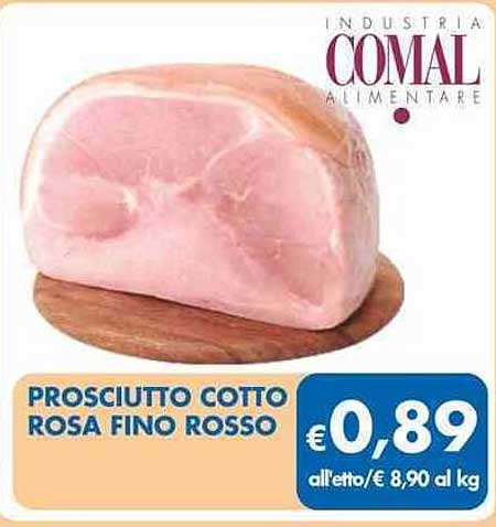 PROSCIUTTO COTTO ROSA FINO ROSSO