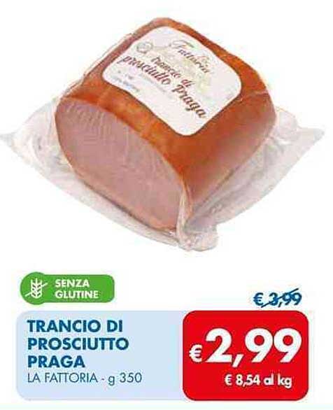 TRANCIO DI PROSCIUTTO PRAGA