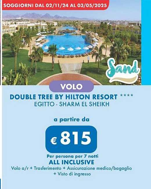 VOLO  
DOUBLE TREE BY HILTON RESORT ****  
EGITTO - SHARM EL SHEIKH  