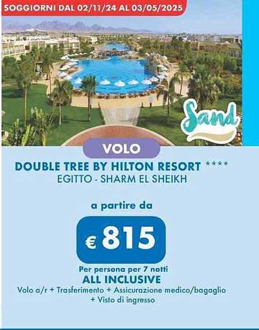 VOLO  
DOUBLE TREE BY HILTON RESORT ****  
EGITTO - SHARM EL SHEIKH  