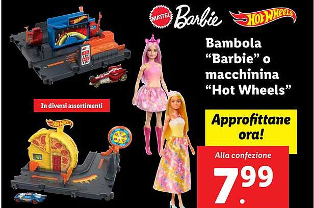 Bambola “Barbie” o macchinina “Hot Wheels”