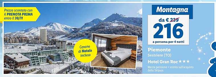 Montagna  
Piemonte  
Sestriere (TO)  
Hotel Gran Roc ****  