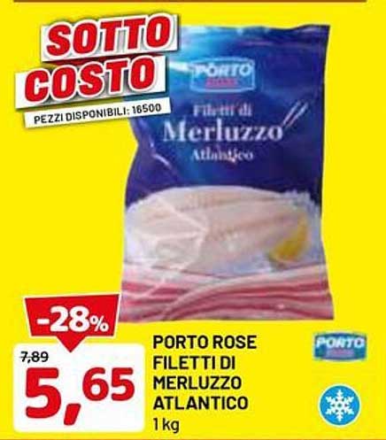 PORTO ROSE FILETTI DI MERLUZZO ATLANTICO