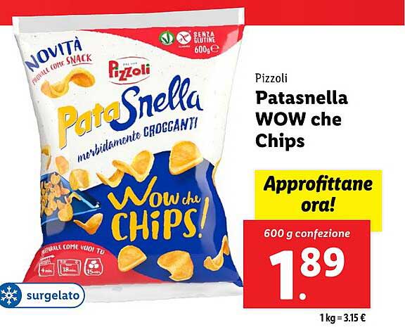 Pizzoli Patasnella WOW che Chips