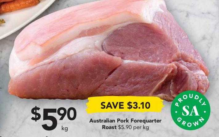 Australian Pork Forequarter Roast Offer at Drakes