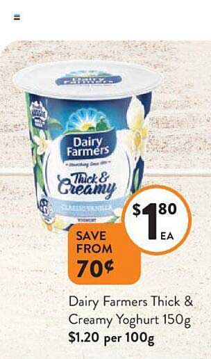 Dairy Farmers Thick & Creamy Yoghurt Offer at FoodWorks