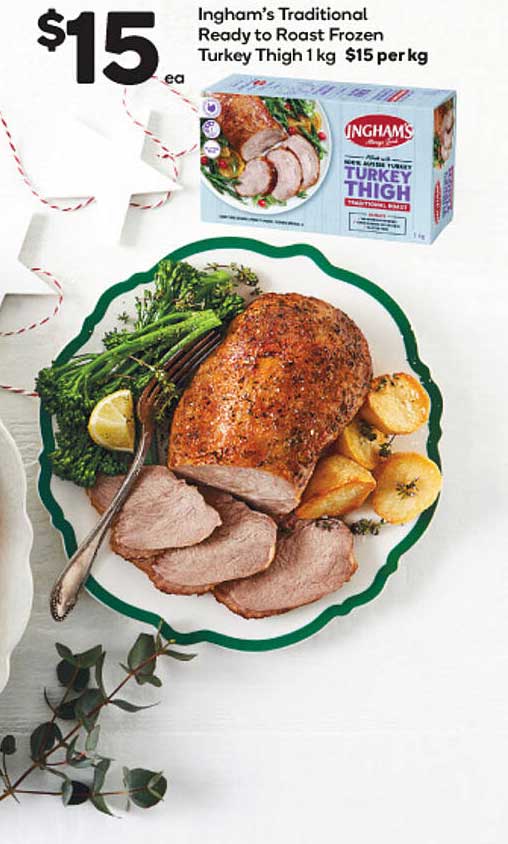 Ingham S Traditional Ready To Roast Frozen Turkey Thigh Offer At Woolworths