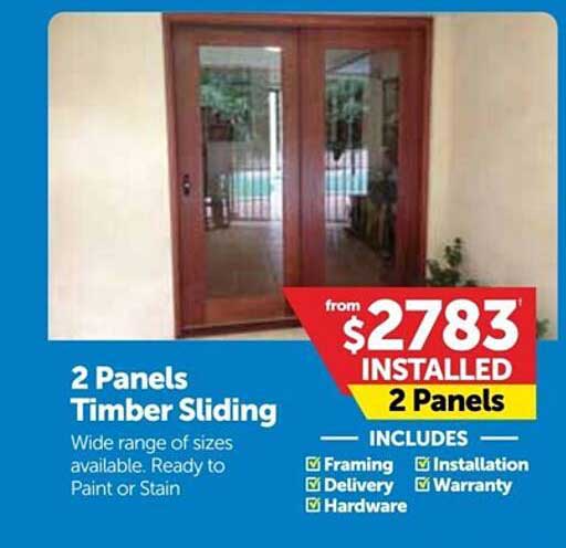 Doors Plus 2 Panels Timber Sliding