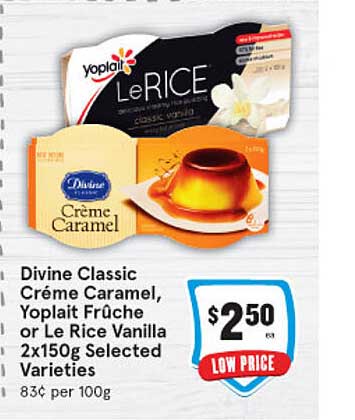 IGA Divine Classic Créme Caramel, Yoplait Frûche Or Le Rice Vanilla