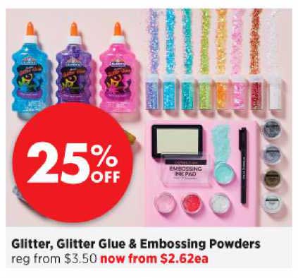 Glitter Glitter Glue Embossing Powders 25 Off Offer At Spotlight