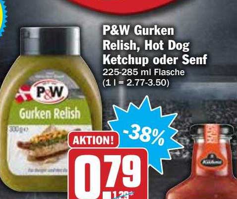 Hit Markt P&w Gurken Relish, Hot Dog Ketchup Oder Senf