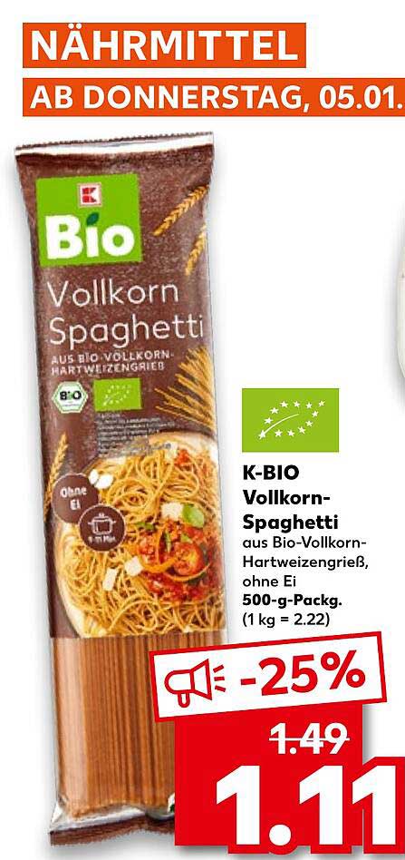 K-bio Vollkorn-spaghetti Angebot bei Kaufland