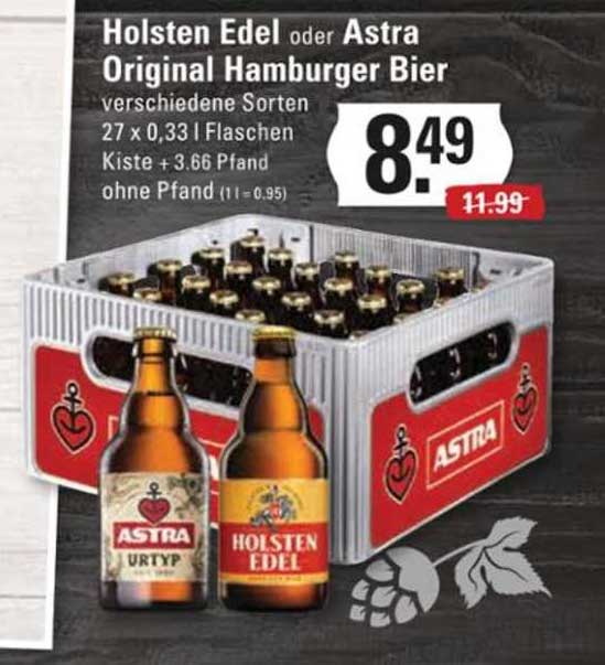 Edeka Frischemarkt Holsten Edel Oder Astra Original Hamburger Bier