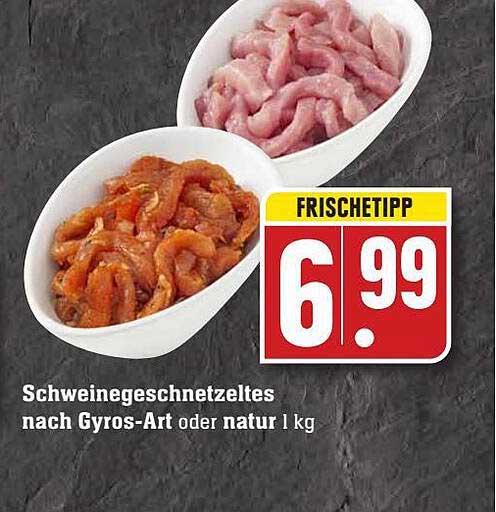 Schweinegeschnetzeltes Nach Gyros-art Oder Natur Angebot bei Scheck-in ...