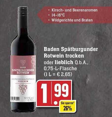 Baden Spätburgunder Rotwein Trocken Oder Lieblich Angebot bei E Reichelt