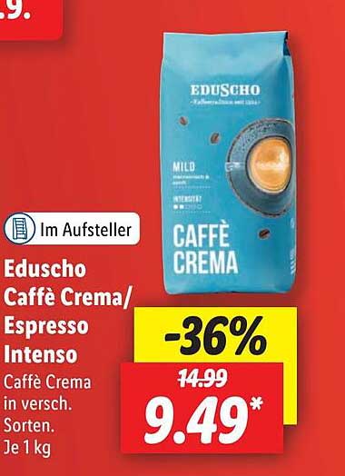 Eduscho Caffè Cremaespresso Intenso Angebot bei Lidl 1Prospekte.de