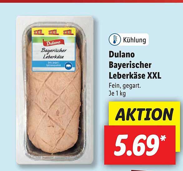 Lidl bei Xxl Bayerischer Angebot Dulano Leberkäse
