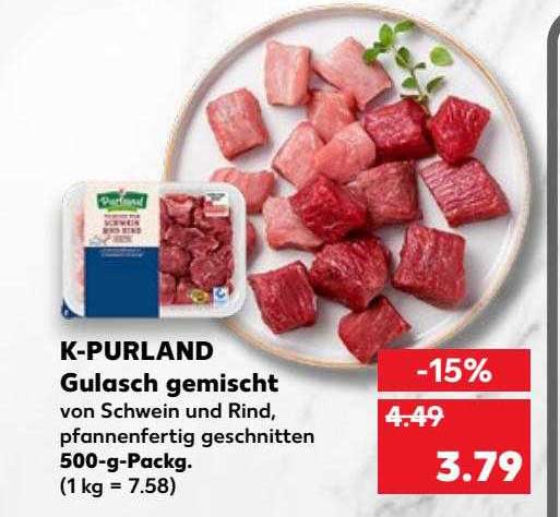 K-purland Gulasch Gemischt Angebot bei Kaufland - 1Prospekte.de