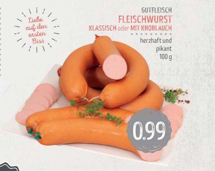 Gutfleisch Fleischwurst Klassisch Oder Mit Knoblauch Angebot bei Edeka ...