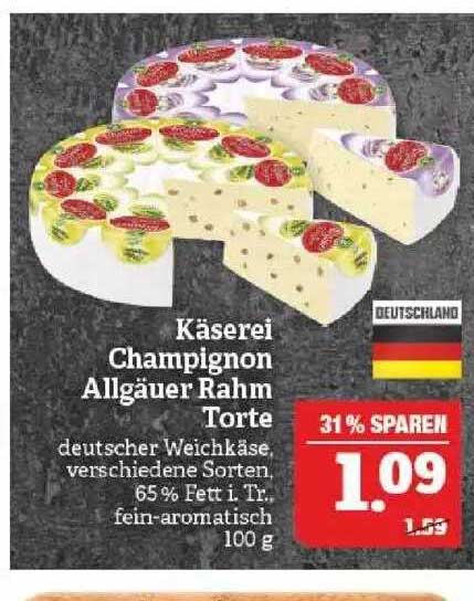 Käserei Champignon Allgäuer Rahm Torte Angebot bei Marktkauf
