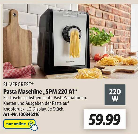 Silvercrest Pasta Maschine „“spm 220 A1 Angebot bei Lidl