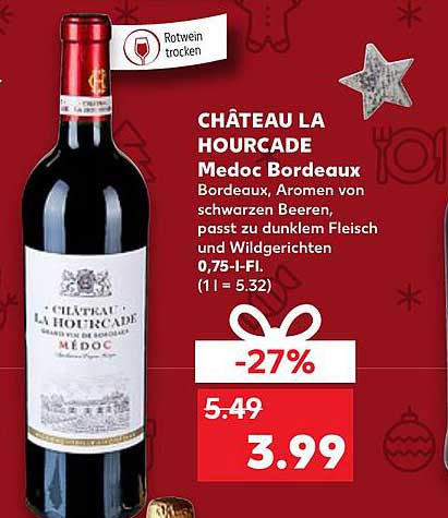 Chateau La bei Bordeaux Kaufland Medoc Hourcade Angebot